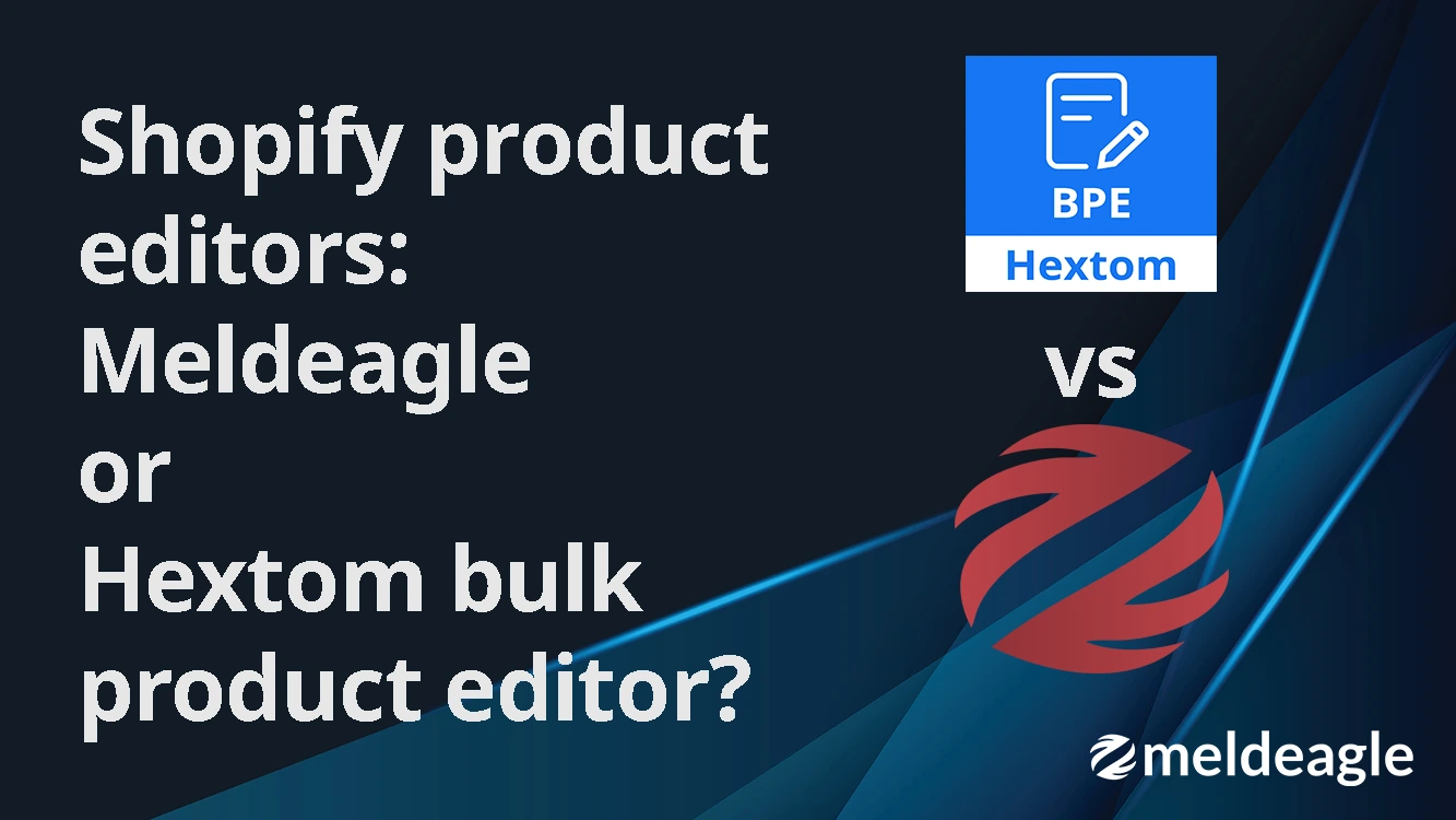 Comparison of MeldEagle and Hextom bulk edit